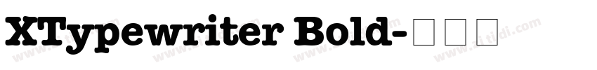 XTypewriter Bold字体转换